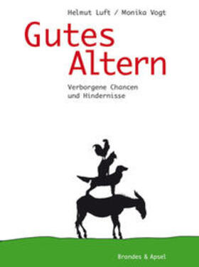 Luft / Vogt |  Gutes Altern | Buch |  Sack Fachmedien