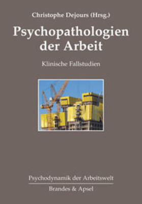 Bensaïd / Dejours / Guiho-Bailly |  Psychopathologien der Arbeit | Buch |  Sack Fachmedien