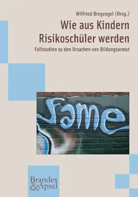 Breyvogel |  Wie aus Kindern Risikoschüler werden | eBook | Sack Fachmedien