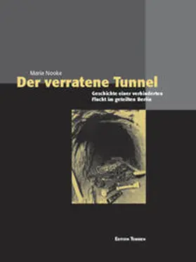 Nooke |  Der verratene Tunnel | Buch |  Sack Fachmedien