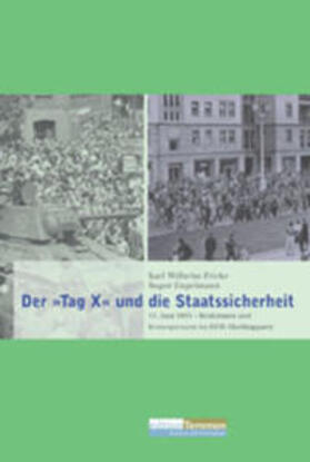 Fricke / Engelmann | Der 'Tag X' und die Staatssicherheit | Buch | 978-3-86108-386-3 | sack.de