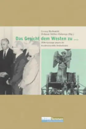 Herbstritt / Müller-Enbergs | Das Gesicht dem Westen zu… | Buch | 978-3-86108-388-7 | sack.de