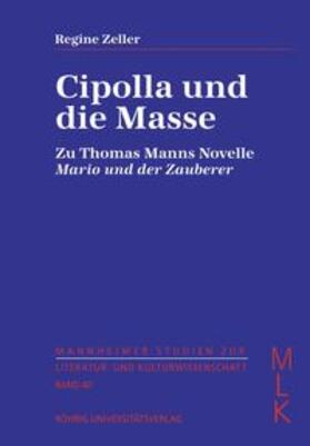 Zeller |  Cipolla und die Masse | Buch |  Sack Fachmedien