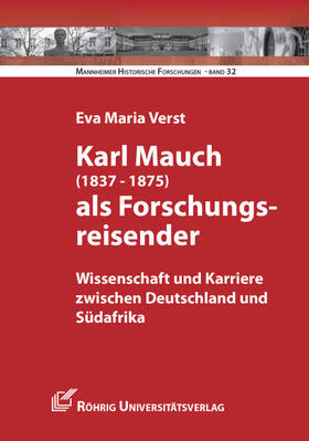 Verst |  Karl Mauch (1837-1875) als Forschungsreisender | Buch |  Sack Fachmedien