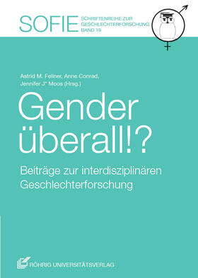 Fellner / Conrad / Moos |  Gender überall!? | Buch |  Sack Fachmedien