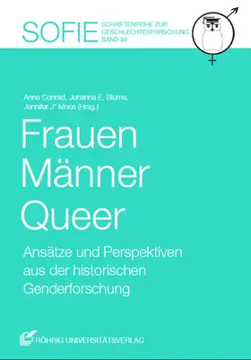 Conrad / Blume / Moos |  Frauen - Männer - Queer | Buch |  Sack Fachmedien