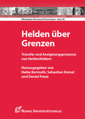 Bormuth / Demel / Franz |  Helden über Grenzen | Buch |  Sack Fachmedien