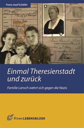 Schäfer |  Schäfer, F: Einmal Theresienstadt und zurück | Buch |  Sack Fachmedien