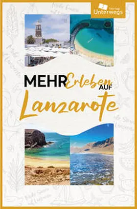 Schlegel / Klemann |  Mehr Erleben auf Lanzarote | Buch |  Sack Fachmedien