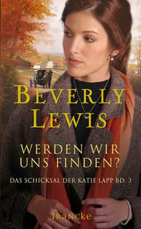 Lewis |  Werden wir uns finden? | Buch |  Sack Fachmedien