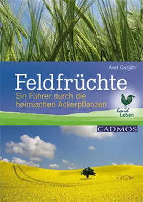 Gutjahr |  Feldfrüchte | Buch |  Sack Fachmedien