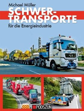 Müller |  Schwertransporte für die Energieindustrie | Buch |  Sack Fachmedien