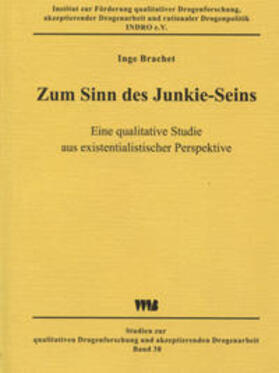 Brachet |  Zum Sinn des Junkie-Seins | Buch |  Sack Fachmedien