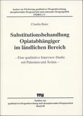 Baier |  Substitutionsbehandlung Opiatabhängiger im ländlichen Bereich | Buch |  Sack Fachmedien