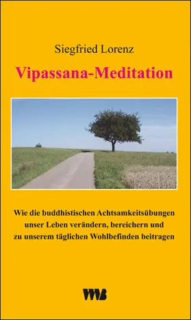 Lorenz |  Vipassana-Meditation | Buch |  Sack Fachmedien