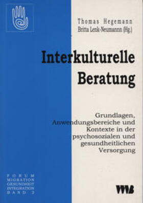 Hegeman / Lenk-Neumann |  Interkulturelle Beratung | Buch |  Sack Fachmedien