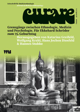 Greifeld / Krahl / Diesfeld |  Curare. Zeitschrift für Medizinethnologie / Journal of Medical Anthropology / Grenzgänge zwischen Ethnologie, Medizin und Psychologie | Buch |  Sack Fachmedien