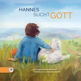 Kunze-Beiküfner |  Hannes sucht Gott | Buch |  Sack Fachmedien