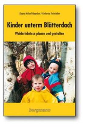 Freiesleben / Michael-Hagedorn |  Kinder unterm Blätterdach | Buch |  Sack Fachmedien