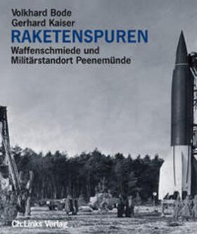 Bode / Kaiser |  Raketenspuren | Buch |  Sack Fachmedien