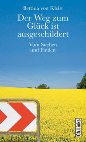 Kleist | Der Weg zum Glück ist ausgeschildert | Buch | 978-3-86153-496-9 | sack.de