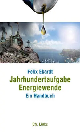 Ekardt |  Jahrhundertaufgabe Energiewende | Buch |  Sack Fachmedien