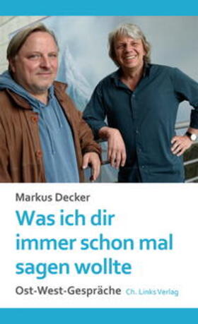 Decker |  Was ich dir immer schon mal sagen wollte | Buch |  Sack Fachmedien