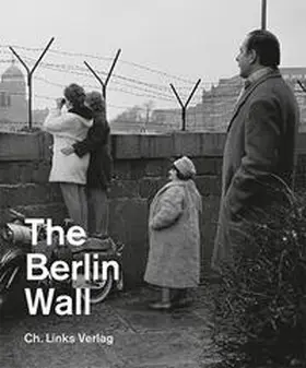 Klausmeier |  The Berlin Wall Memorial | Buch |  Sack Fachmedien