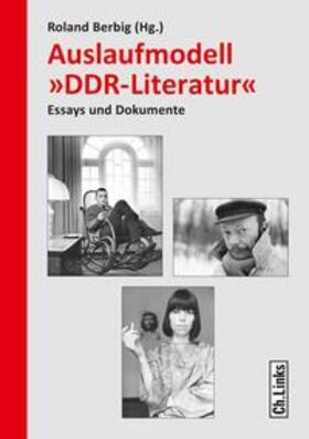 Berbig |  Auslaufmodell »DDR-Literatur« | Buch |  Sack Fachmedien