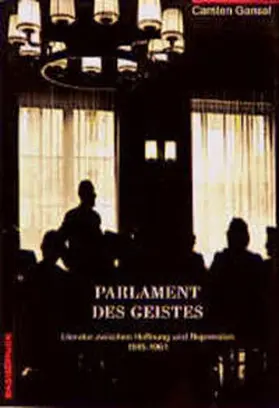 Gansel |  Parlament des Geistes? | Buch |  Sack Fachmedien