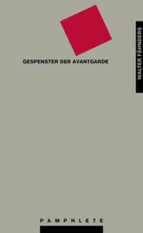 Fähnders |  Gespenster der Avantgarde | Buch |  Sack Fachmedien