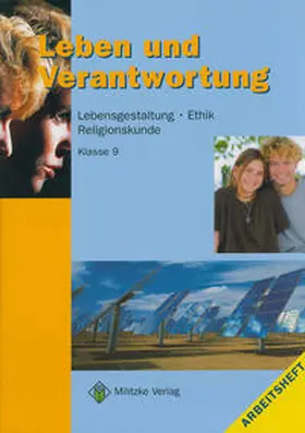 Eisenschmidt / Kätzel | Ethik Sekundarstufen I und II / Klasse 9 / Leben und Verantwortung. Arbeitsheft | Buch | 978-3-86189-244-1 | sack.de