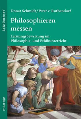 Schmidt / von Ruthendorf |  Philosophieren messen | Buch |  Sack Fachmedien