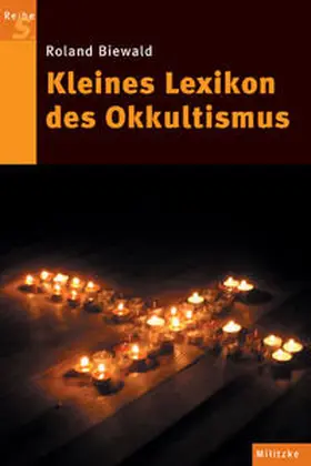 Biewald |  Kleines Lexikon des Okkultismus | Buch |  Sack Fachmedien