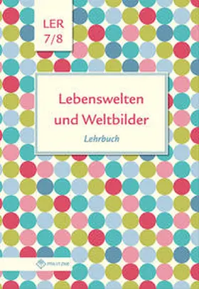 Eisenschmidt |  Lebenswelten und Weltbilder Klassen 7/8 | Buch |  Sack Fachmedien