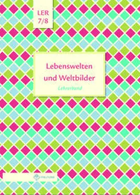 Luutz / Pagel |  Lebenswelten und Weltbilder Klassen 7/8 | Buch |  Sack Fachmedien