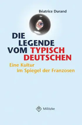 Durand |  Die Legende vom typisch Deutschen | Buch |  Sack Fachmedien