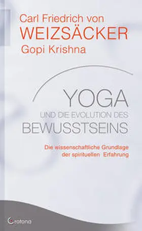 Weizsäcker / Krishna |  Yoga und die Evolution des Bewusstseins | Buch |  Sack Fachmedien