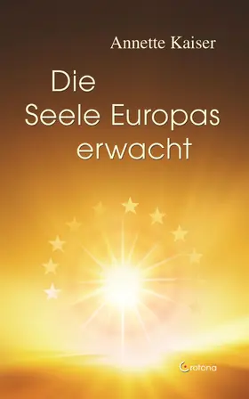 Kaiser |  Die Seele Europas erwacht | eBook | Sack Fachmedien