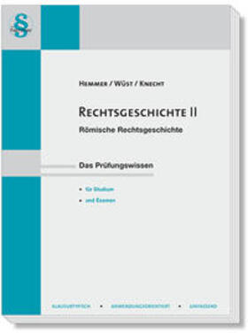 Hemmer / Wüst / Knecht |  Rechtsgeschichte 2 | Buch |  Sack Fachmedien