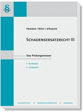 Hemmer / d'Alquen / Wüst | Schadensersatzrecht III | Buch | 978-3-86193-867-5 | sack.de