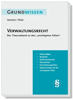 Hemmer / Wüst | Hemmer, K: Grundwissen Verwaltungsrecht | Buch | 978-3-86193-928-3 | sack.de