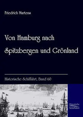 Martens |  Von Hamburg nach Spitzbergen und Grönland | Buch |  Sack Fachmedien