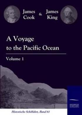 Cook / King |  A Voyage to the Pacific Ocean Vol. 1 | Buch |  Sack Fachmedien