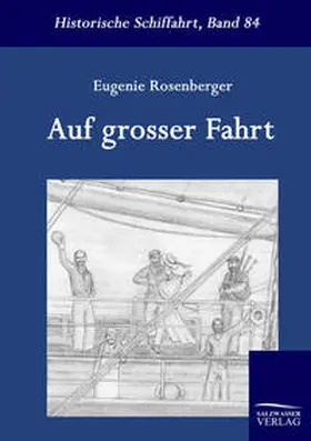 Rosenberger |  Auf großer Fahrt | Buch |  Sack Fachmedien