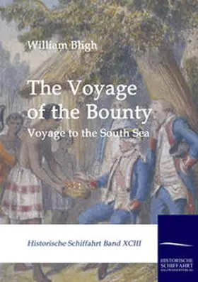 Bligh |  The Voyage of the Bounty | Buch |  Sack Fachmedien