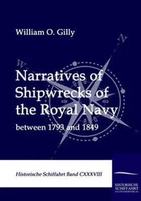 Gilly |  Narratives of Shipwrecks of the Royal Navy | Buch |  Sack Fachmedien