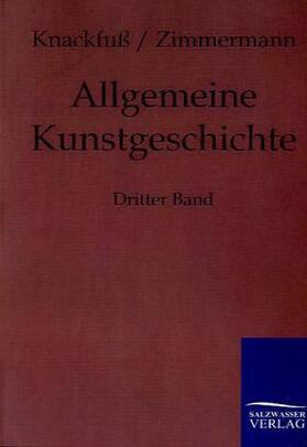 Knackfuß / Zimmermann | Allgemeine Kunstgeschichte | Buch | 978-3-86195-737-9 | sack.de