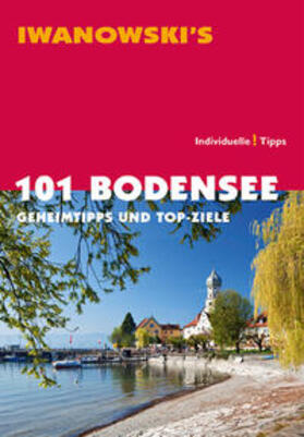 Blank |  101 Bodensee - Geheimtipps und Top-Ziele | Buch |  Sack Fachmedien