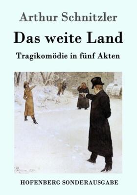 Schnitzler |  Das weite Land | Buch |  Sack Fachmedien